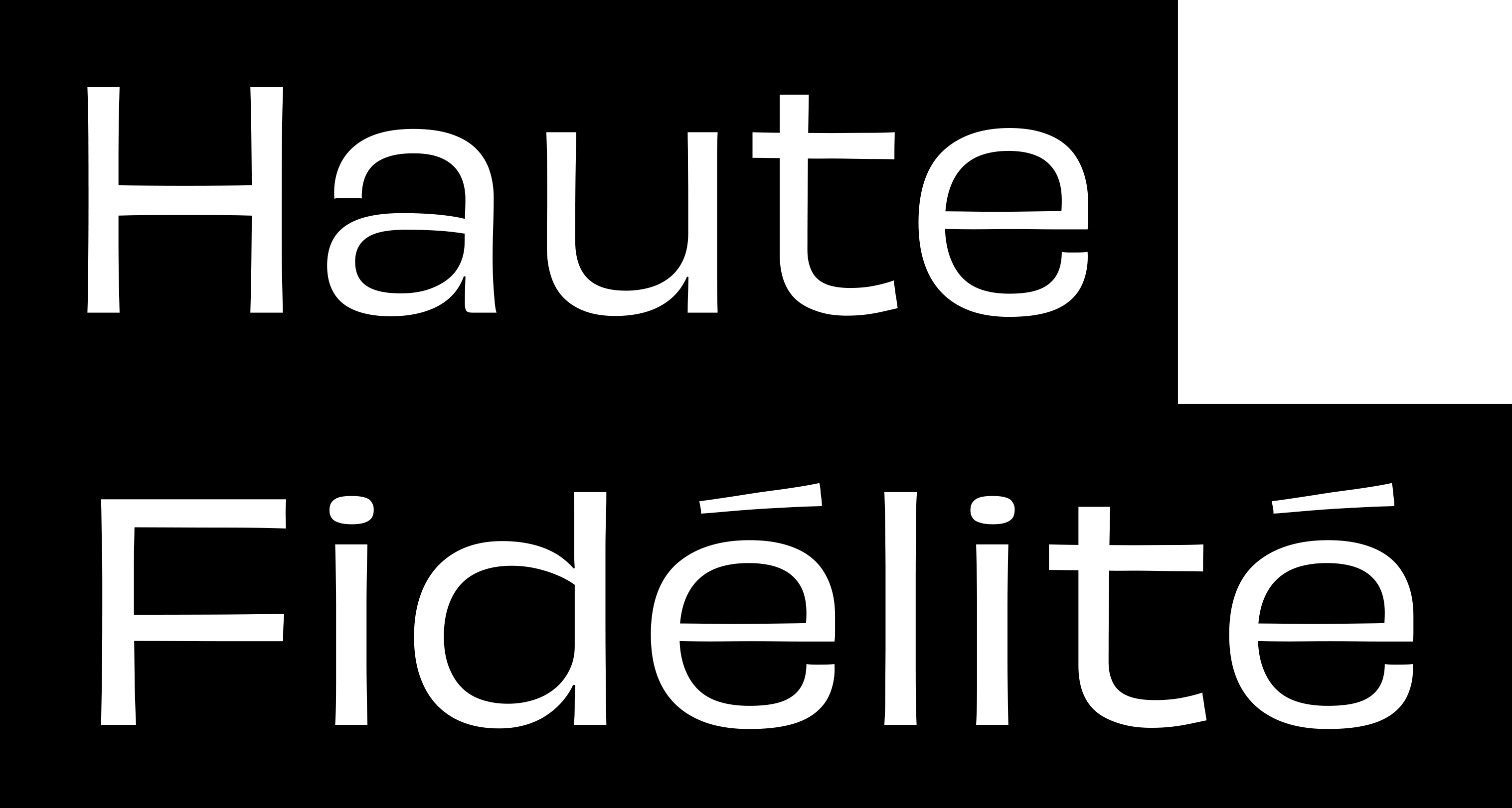 Haute Fidélité